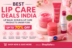 Lip Care Products Under ₹200 | Best Lip Balm & Scrub Deals India