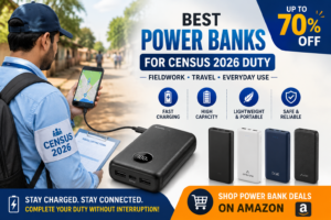 Best Power Banks for Census 2026 Duty & Travel Under ₹2000